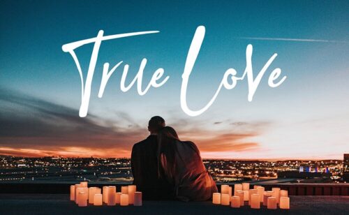 True Love thực sự là gì?